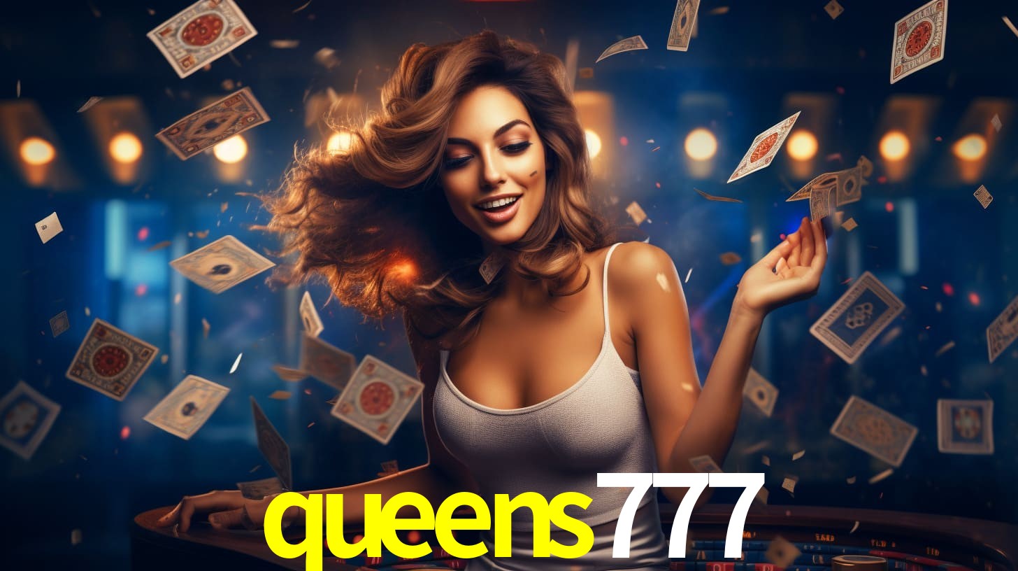 queens777: A Experiência de Casino com Jogos de Mesa ao Vivo